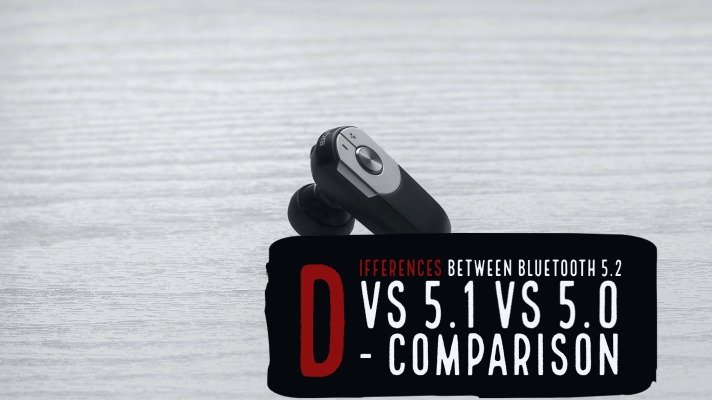 Версия блютуз 5.3. Bluetooth 5.0 vs 5.2. Bluetooth версии отличие.
